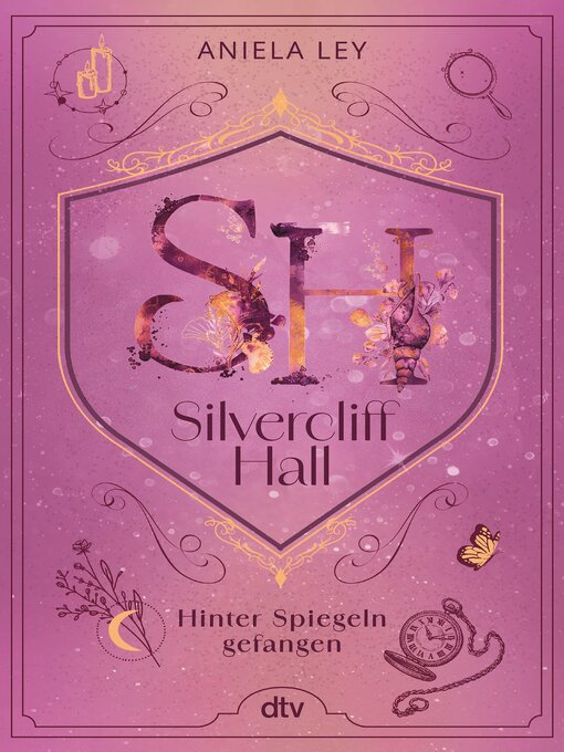 Title details for Silvercliff Hall – Hinter Spiegeln gefangen by Aniela Ley - Wait list